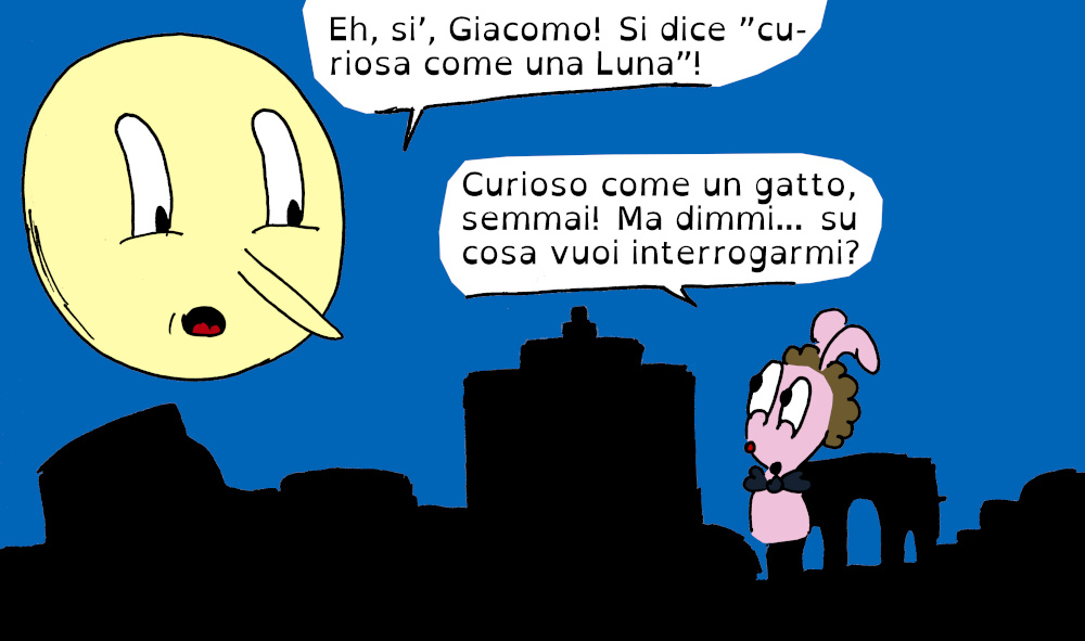 Luna Vs Giacomo Curiosa