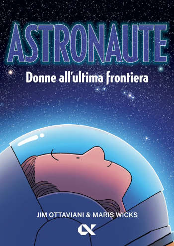 Astronaute Ottaviani Wicks Cover