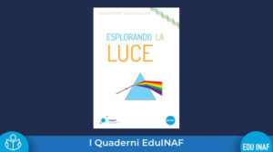 Quaderni Eduinaf Luce Aprile2022 Evidenza