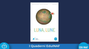 Quaderni Eduinaf Luna Lune Luglio2023 Evidenza
