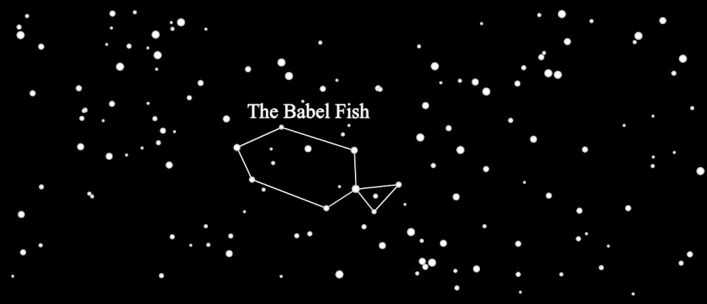 The Babel Fish Constellation