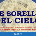 Sorelle Cielo Teatro Evidenza