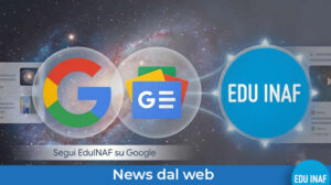 Edu inaf google evidenza