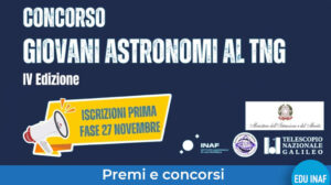 Concorso giovani astronomi tng ed4 prima fase evidenza